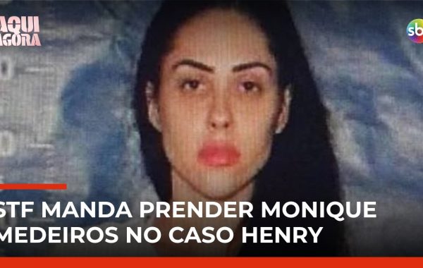 STF Reverte e Determina Prisão de Monique Medeiros no Rio